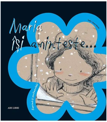 Maria își amintește...