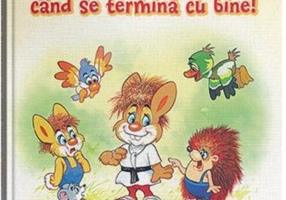 Totul e bine când se termină cu bine!