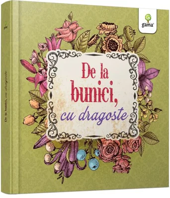 De la bunici, cu dragoste