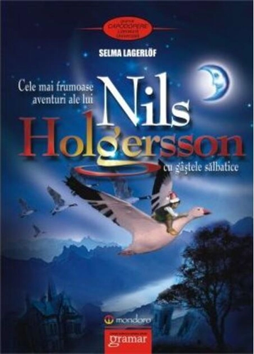 Cele mai frumoase aventuri ale lui Nils Holgersson cu gâștele sălbatice