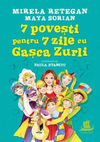7 povești pentru 7 zile cu Gașca Zurli