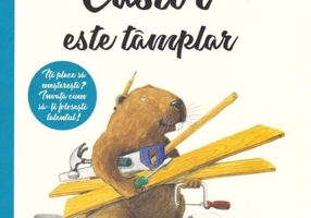 Castor este tâmplar. CASTOR