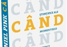 Când. Secretele științifice ale momentului perfect