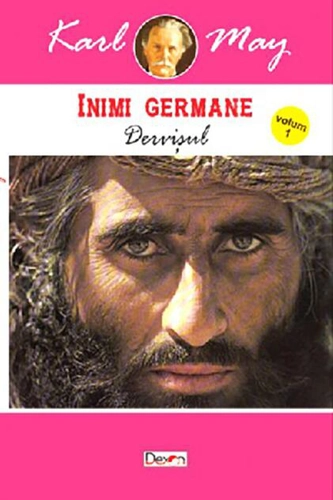 Dervișul. Inimi Germane (Vol. 1)