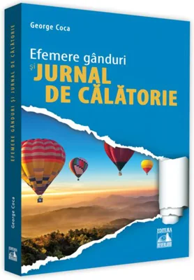 Efemere gânduri și jurnal de călătorie