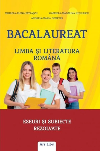 Bacalaureat - Limba și literatura română