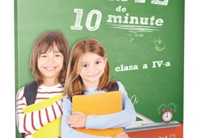 Teste de 10 minute. Clasa a IV-a