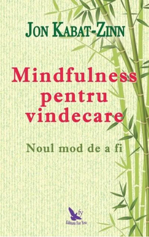 Mindfulness pentru vindecare