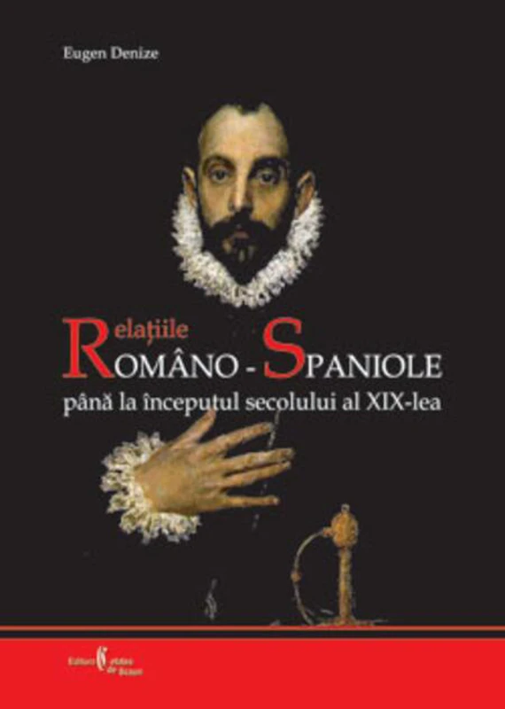 Relaţiile româno-spaniole până la începutul secolului al XIX-lea