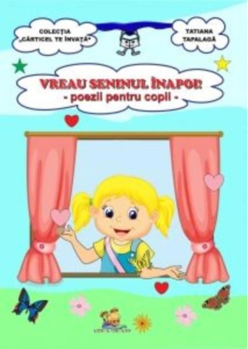 Vreau seninul înapoi! Poezii pentru copii