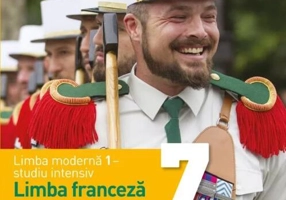 Limba modernă 1 - studiu intensiv - Limba franceză. Manual. Clasa a VII-a