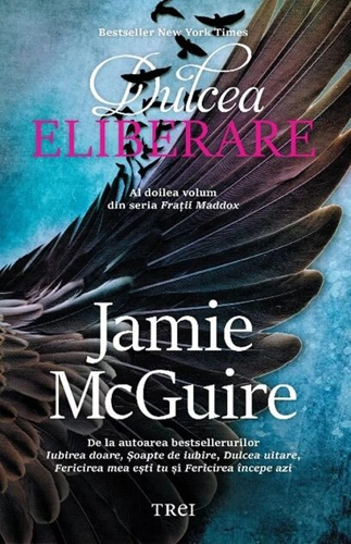 Dulcea eliberare (Vol.2) Seria Frații Maddox