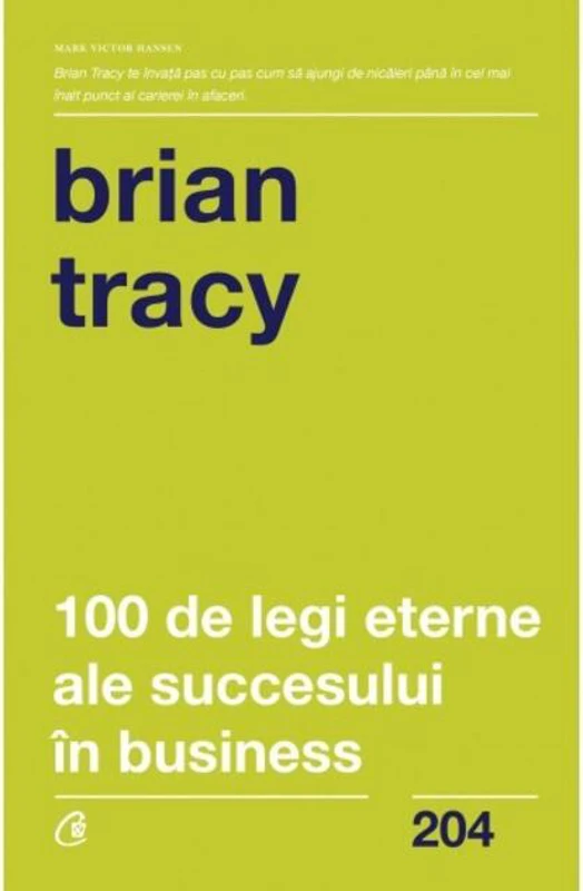 100 de legi eterne ale succesului în business