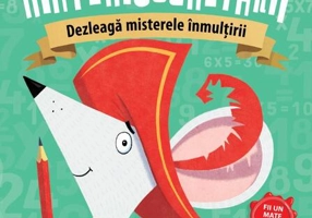 Matemuschetarii. Dezleagă misterele înmulţirii