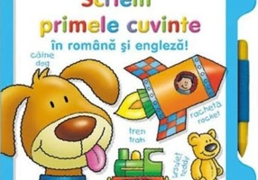 Scriem primele cuvinte în română şi engleză ! Citește și scrie