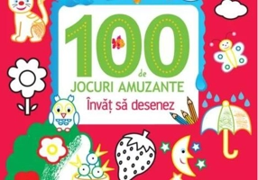 100 de jocuri amuzante. Învăț să desenez