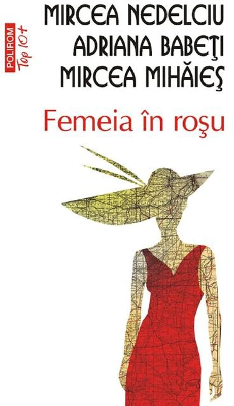 Femeia în roşu (Top 10+)
