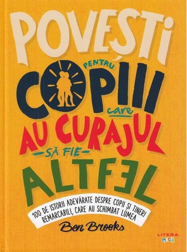Povești pentru copiii care au curajul să fie altfel