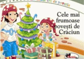 Cele mai frumoase povești de Crăciun