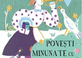 Povești minunate cu lucruri fermecate