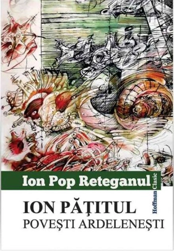 Ion Pățitul. Povești ardelenești