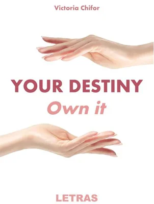 Your destiny. Own it