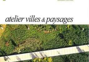 Atelier Villes & Paysages. Between the Lines