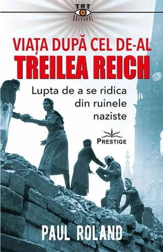 Viața după cel de-al Treilea Reich