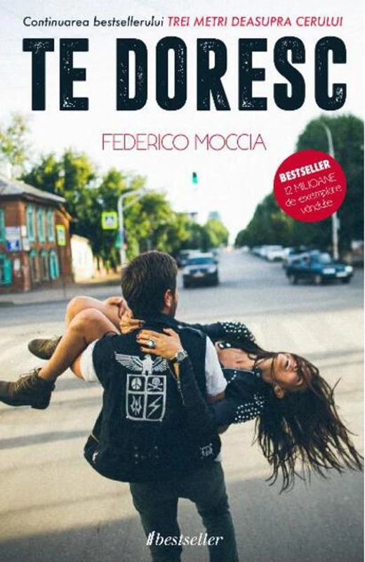 Te doresc (Vol.2) Trei metri deasupra cerului