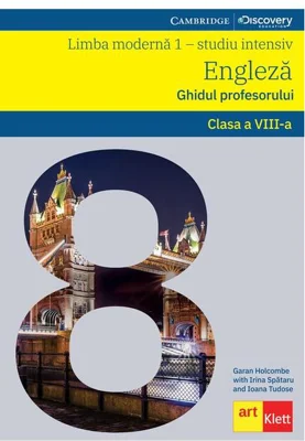 Limba engleză. Ghidul profesorului L1 Intensiv. Clasa a VIII-a