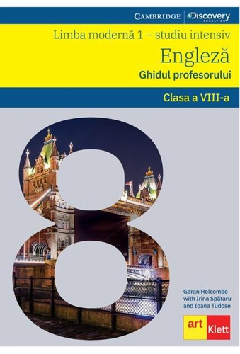 Limba engleză. Ghidul profesorului L1 Intensiv. Clasa a VIII-a