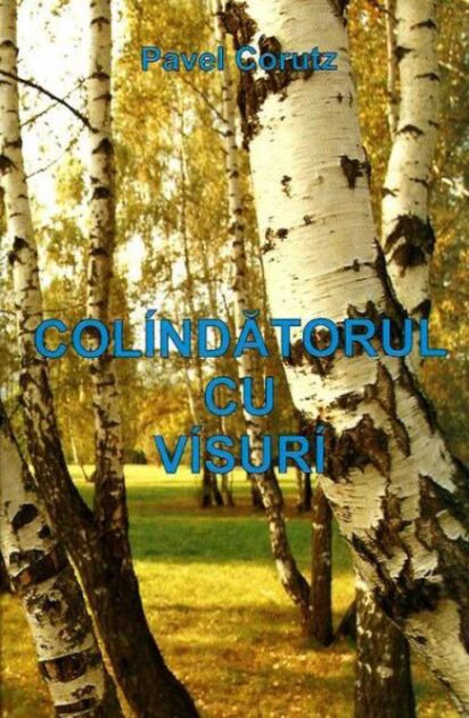 Colindătorul cu visuri