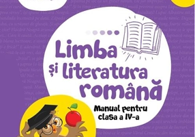 Limba și literatura română. Manual pentru clasa a IV-a