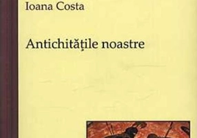 Antichităţile noastre