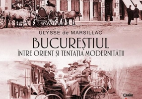 Bucureștiul între Orient și tentația modernității