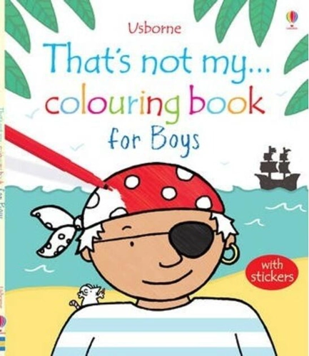 That's Not My... Colouring Book for Boys