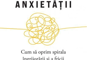 Îmblânzirea anxietății