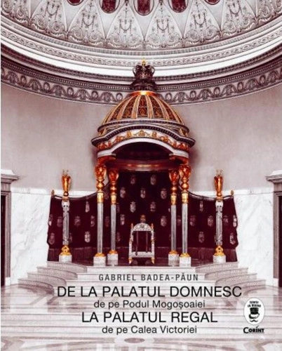 De la Palatul Domnesc la Palatul Regal