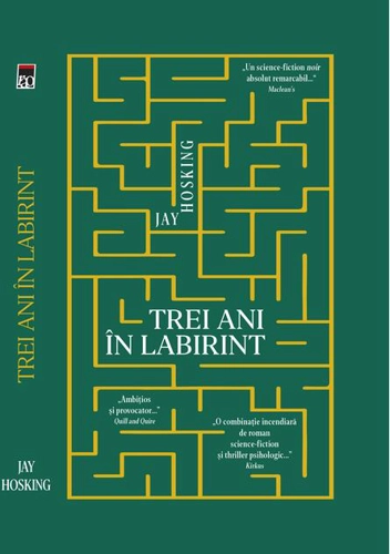 Trei ani în labirint