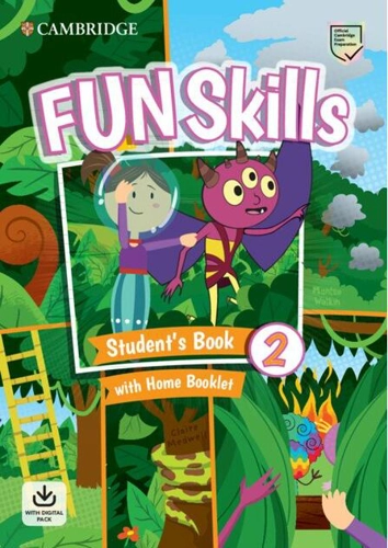 Fun Skills Level 2 Student's Book and Home Booklet with Online Activities