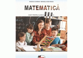 Matematică. Caiet pentru clasa a III-a
