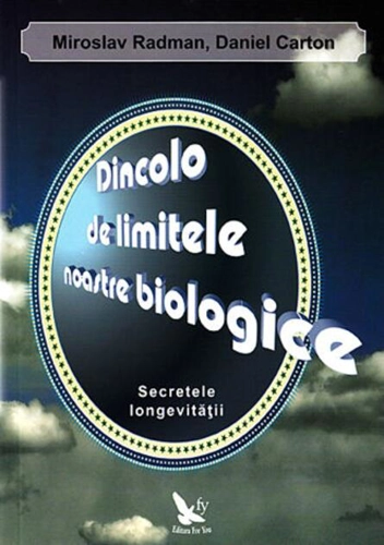 Dincolo de limitele noastre biologice. Secretele longevităţii