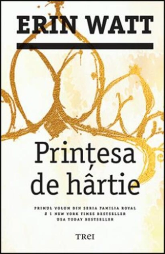 Prințesa de hârtie. Familia Royal (Vol.1)