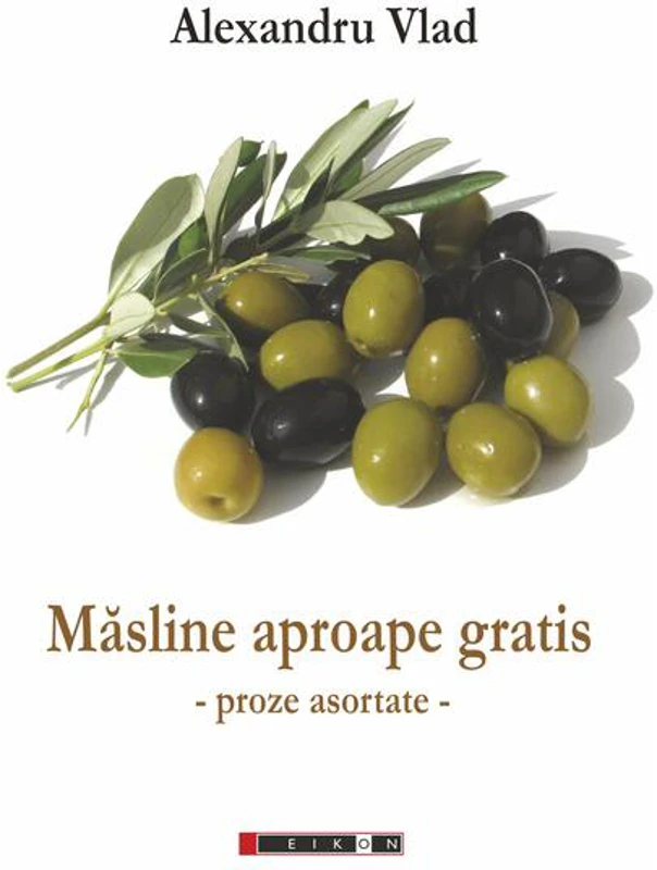 Măsline aproape gratis