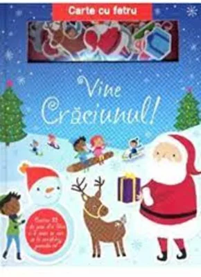 Vine Crăciunul! Carte cu fetru