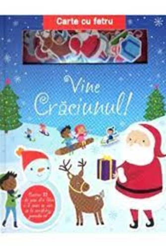 Vine Crăciunul! Carte cu fetru