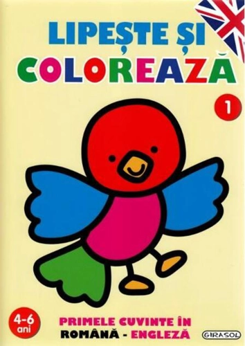Lipește și colorează 1. Primele cuvinte în română-engleză (4-6 ani)