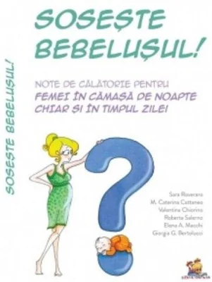 Sosește bebelușul. Note de călătorie pentru femei în cămașă de noapte chiar și în timpul zilei