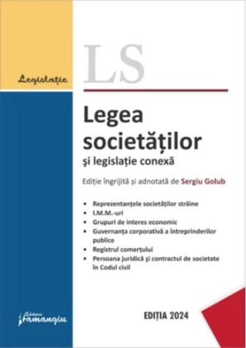 Legea societăților și legislație conexă. Actualizată 29 ianuarie 2024