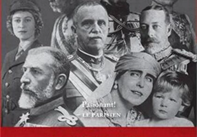 Sceptrul și sângele. Regi și regine în tumultul celor două Războaie Mondiale